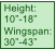 Height:  10-18 Wingspan: 30-43